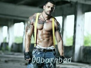 00bornbad