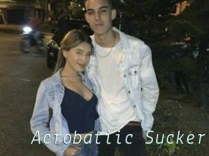 Acrobatiic_Sucker