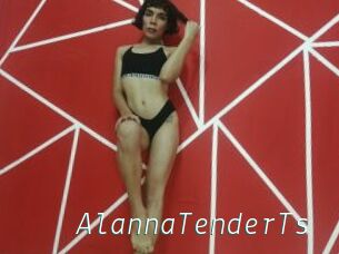 AlannaTenderTs