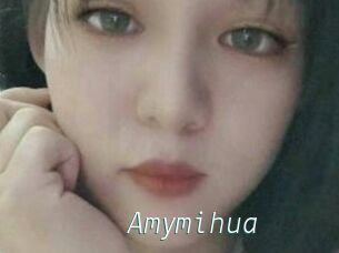 Amymihua