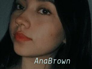 AnaBrown