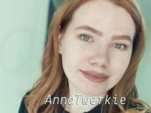 AnnaTwerkie
