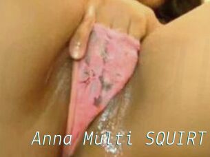 Anna_Multi_SQUIRT