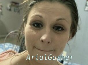 ArialGusher