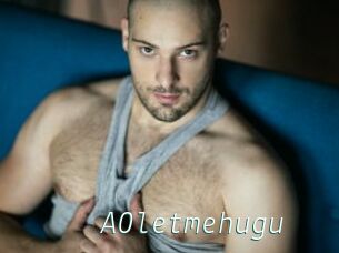 A0letmehugu