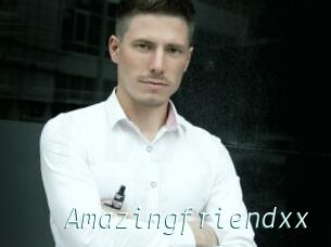Amazingfriendxx