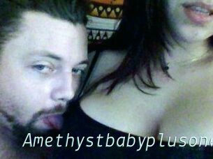 Amethystbabyplusone
