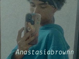 Anastasiabrownn