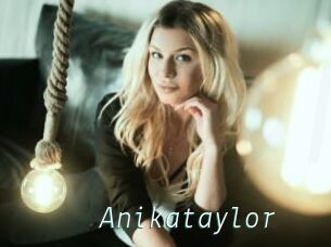 Anikataylor
