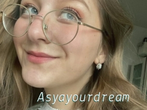 Asyayourdream