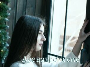 Awesomedreame