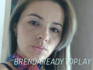 BRENDAREADYTOPLAY