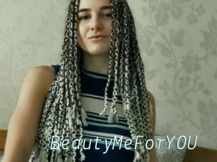 BeautyMeForYOU
