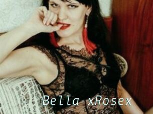 Bella_xRosex
