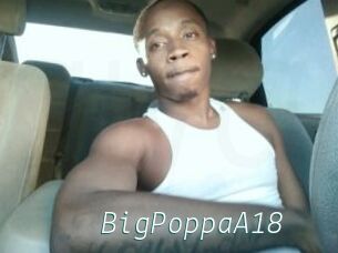 BigPoppaA18