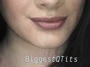 BiggestQTits