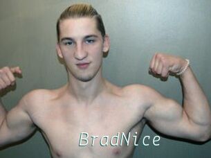 BradNice