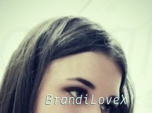 BrandiLoveX