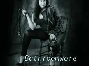 Bathroomwore