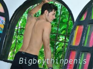 Bigboythinpenis