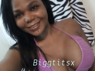 Biggtitsx