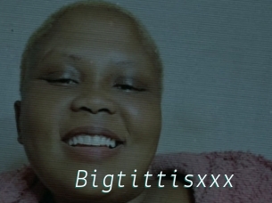 Bigtittisxxx