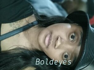 Boldeyes