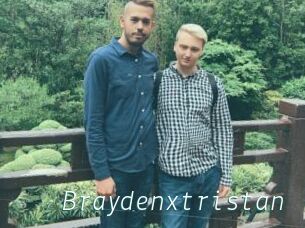 Braydenxtristan