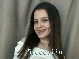 Breeeglin
