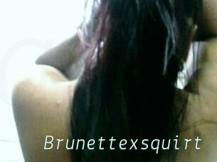 Brunettexsquirt