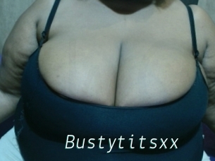 Bustytitsxx
