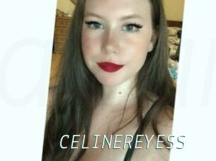 CELINEREYESS