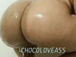 CHOCOLOVEASS