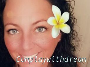 Cumplaywithdream