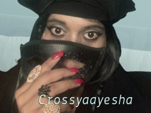 Crossyaayesha