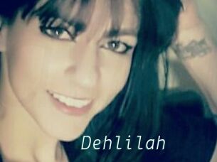 Dehlilah