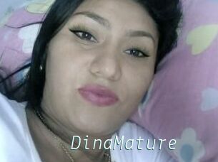 DinaMature