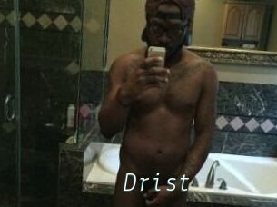 Drist