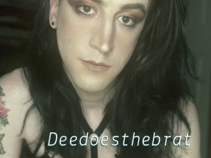 Deedoesthebrat