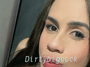 Dirtybigcock