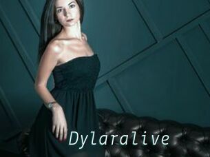Dylaralive
