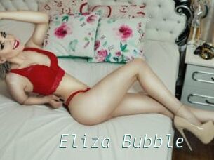 Eliza_Bubble
