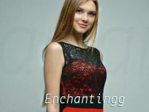 Enchantingg