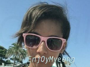 Enj0yMyeong