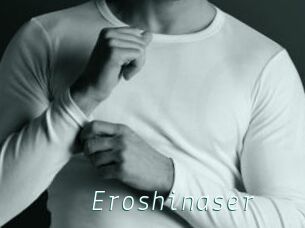 Eroshinaser