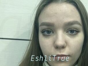 EshliTrue