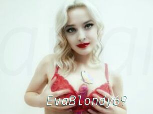 EvaBlondy69