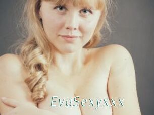 EvaSexyxxx
