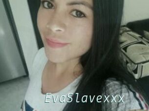 EvaSlavexxx