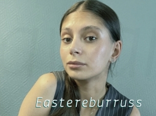 Eastereburruss